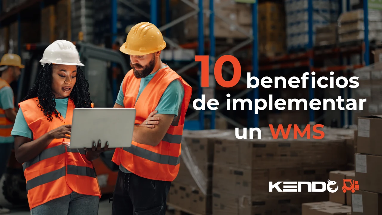 10 beneficios de implementar un WMS en tu almacén
